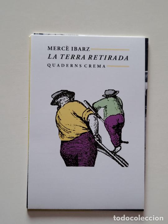 Otros art&iacute;culos de coleccionismo en papel: TARJETA TAMANY POSTAL PROMOCIONAL LLIBRE QUADERNS CREMA MERC&Egrave; IBARZ LA TERRA RETIRADA