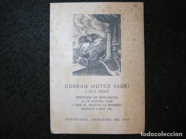 Otros art&iacute;culos de coleccionismo en papel: GUERAU MUTGE SAURI I ELS SEUS-ANY 1960-FIRMA ORIGINAL-FELICITACIO ANTIGA NADAL-VER FOTOS-(K-6803)