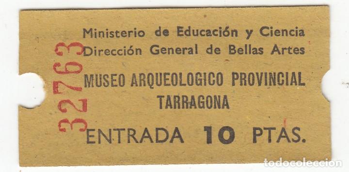 Otros Art&iacute;culos de Coleccionismo en Papel: BILLETE ENTRADA MUSEO ARQUEOLOGICO PROVINCIAL TARRAGONA