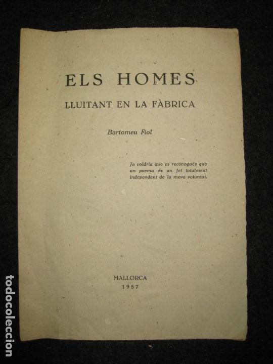 Otros art&iacute;culos de coleccionismo en papel: MALLORCA-ELS HOMES LLUITANT EN LA FABRICA-BARTOMEU FIOL-ANY 1957-VER FOTOS-(K-6845)