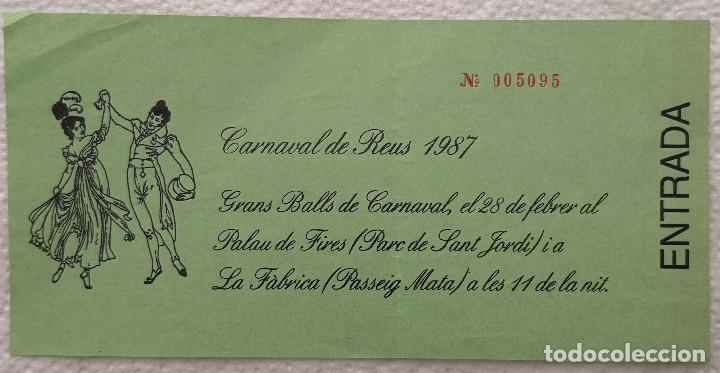 Otros art&iacute;culos de coleccionismo en papel: ENTRADA y FOLLETO PROGRAMA CARNAVAL DE REUS de 1987 - Foto 2