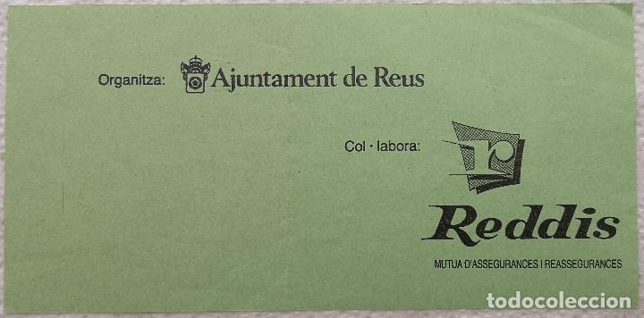 Otros art&iacute;culos de coleccionismo en papel: ENTRADA y FOLLETO PROGRAMA CARNAVAL DE REUS de 1987 - Foto 3