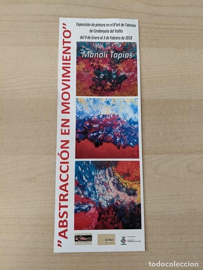 Collectionnisme Papier divers: CARTEL EXPOSICI&Oacute;N PINTURA MANOLI TAPIAS 2018 &laquo;ABSTRACCI&Oacute;N EN MOVIMIENTO&raquo; ATENEU CERDANYOLA