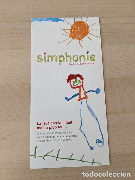 Paper Collecting Others: PUBLICIDAD ESCOLES D'EDUCACI&Oacute; INFANTIL SIMPHONIE