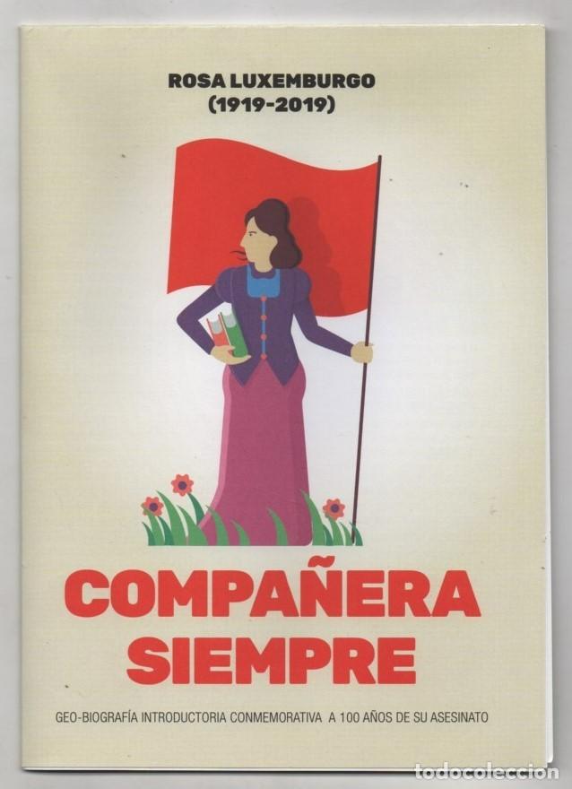 Otros art&iacute;culos de coleccionismo en papel: Rosa Luxemburgo (1919-2019). Compa&ntilde;era siempre. Folleto desplegable con geobiograf&iacute;a introductoria