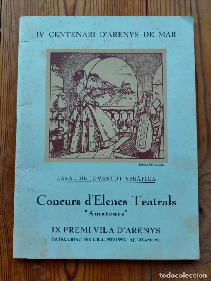 Altri oggetti di carta: IV CENTENARI VILA D'ARENYS DE MAR CASAL DE JOVENTUT SER&Agrave;FICA CONCURS D'ELENCS TEATRALS 1975