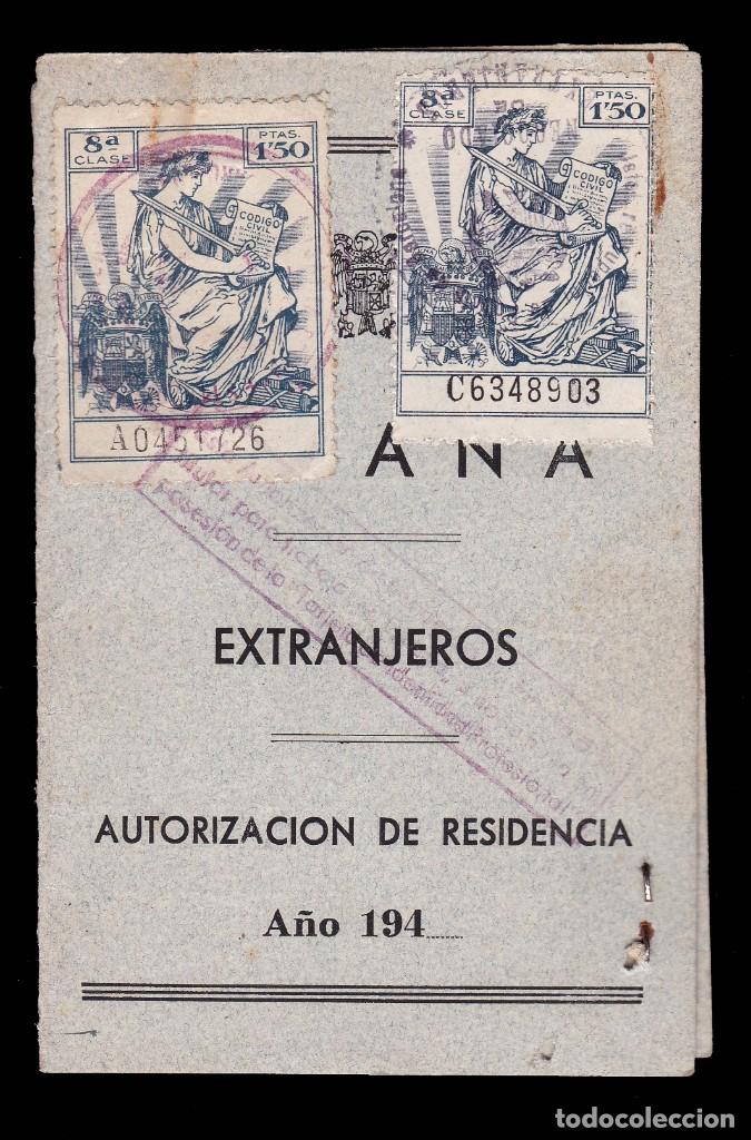 Otros art&iacute;culos de coleccionismo en papel: *** CARNET AUTORIZACI&Oacute;N DE RESIDENCIA EXTRANJEROS 1941 BARCELONA, CON SELLOS FISCALES ***