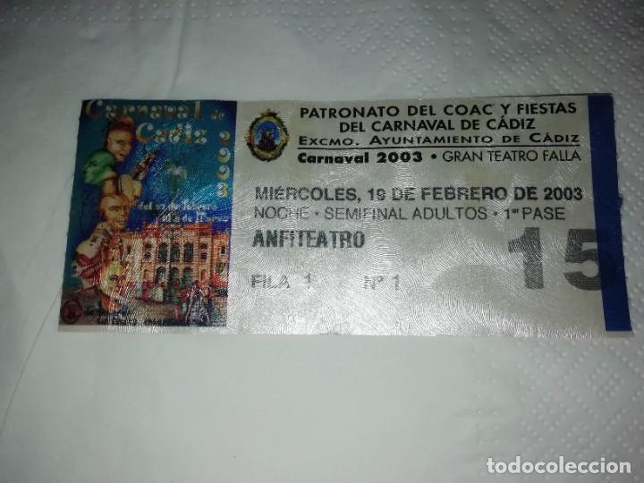 Otros Art&iacute;culos de Coleccionismo en Papel: Carnaval de C&aacute;diz entrada teatro falla concurso de agrupaciones 2003