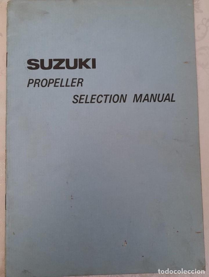 Otros Art&iacute;culos de Coleccionismo en Papel: SUZUKI PROPELLER SELECTION MANUAL, EN INGL&Eacute;S