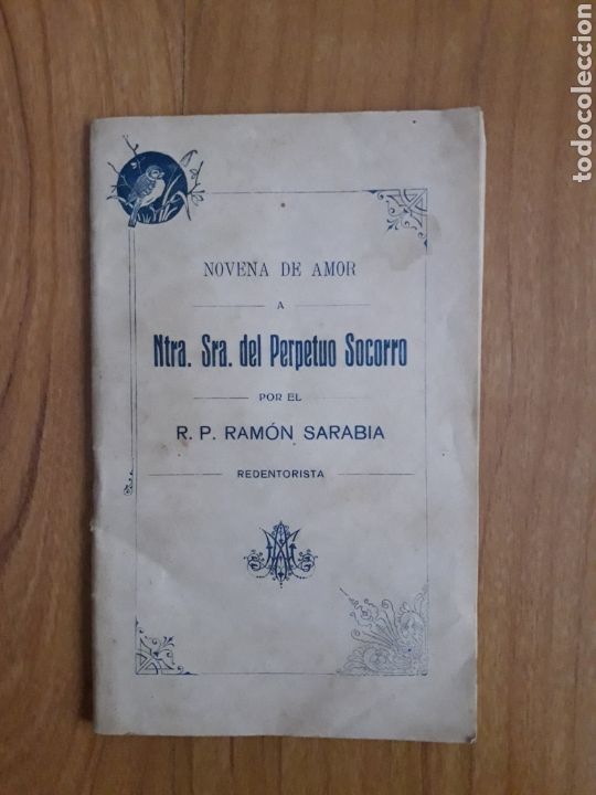 Collectionnisme Papier divers: NOVENA DE AMOR NUESTRA SE&Ntilde;ORA PERPETUO SOCORRO. RAM&Oacute;N SARABIA. 1919