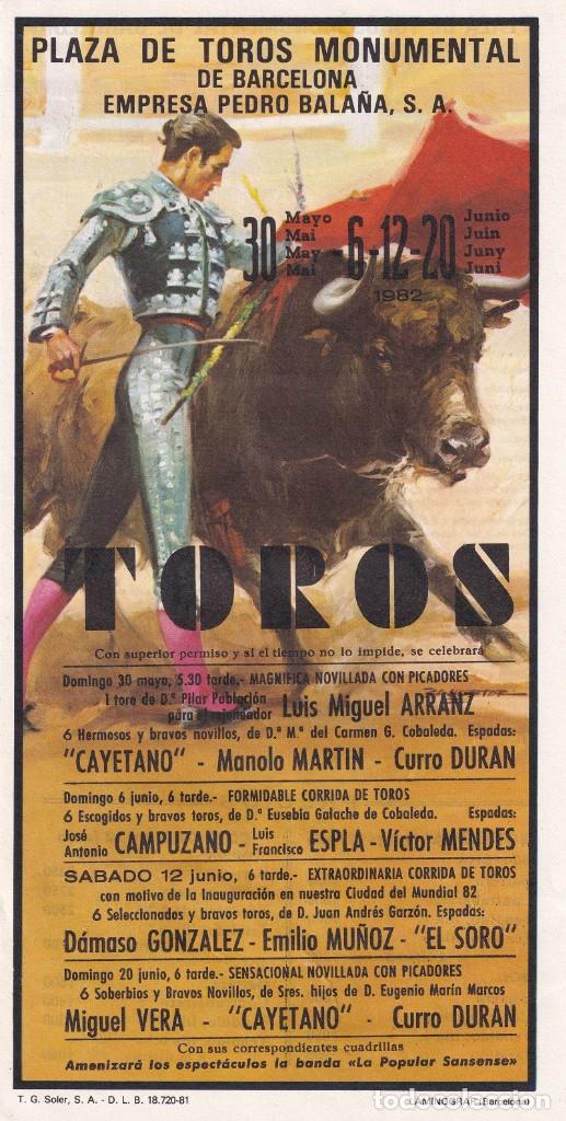Otros Art&iacute;culos de Coleccionismo en Papel: Plaza de toros Monumental de Barcelona 1982 30 Mayo 6-12-20 Junio / Pedro Bala&ntilde;a - Cayetano - Mano..