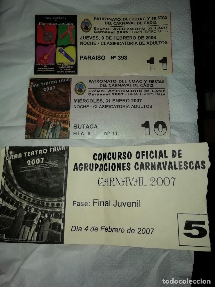 Otros Art&iacute;culos de Coleccionismo en Papel: Carnaval de C&aacute;diz 3 entradas concurso de agrupaciones 2006 y 2007 y final de juveniles 2007