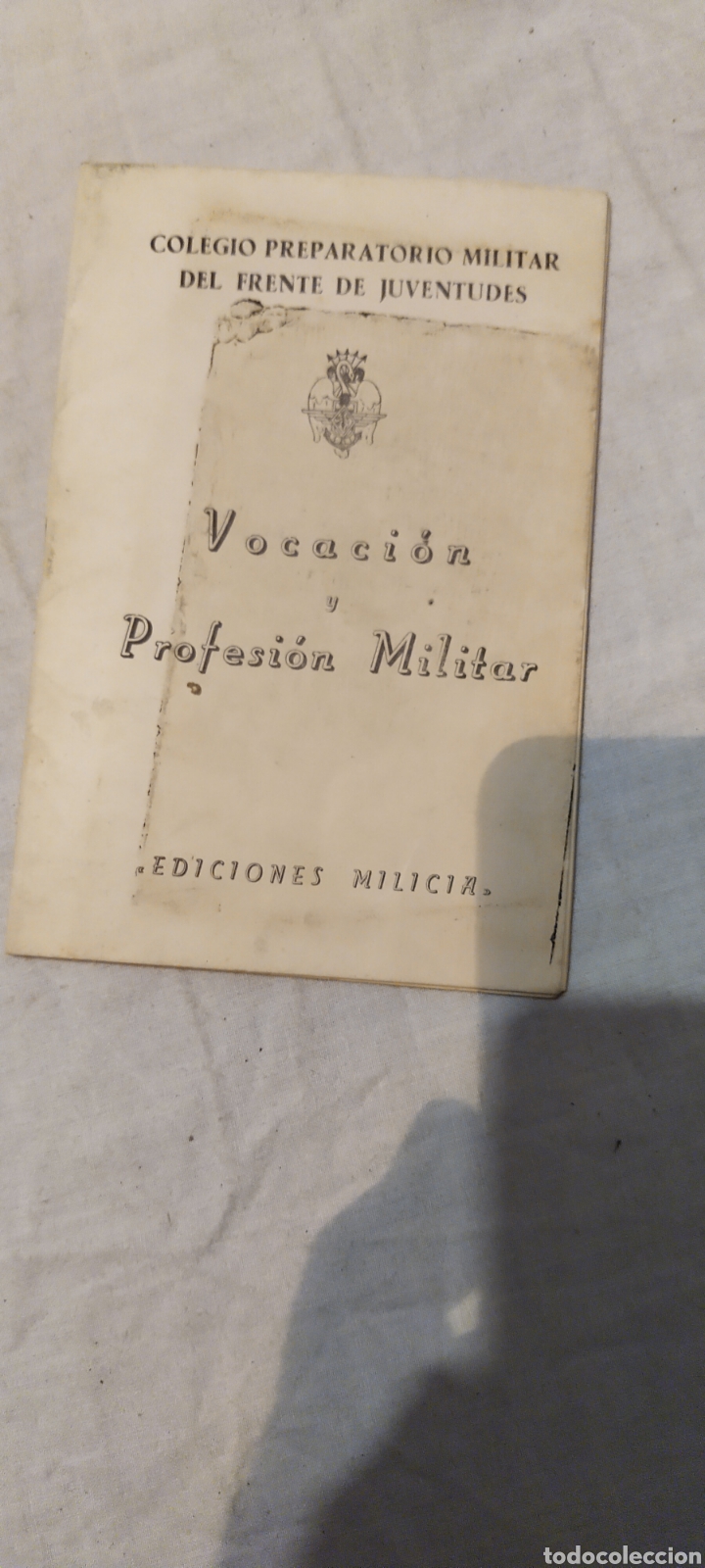 Otros Art&iacute;culos de Coleccionismo en Papel: Vocaci&oacute;n y profesi&oacute;n militar frente de juventudes