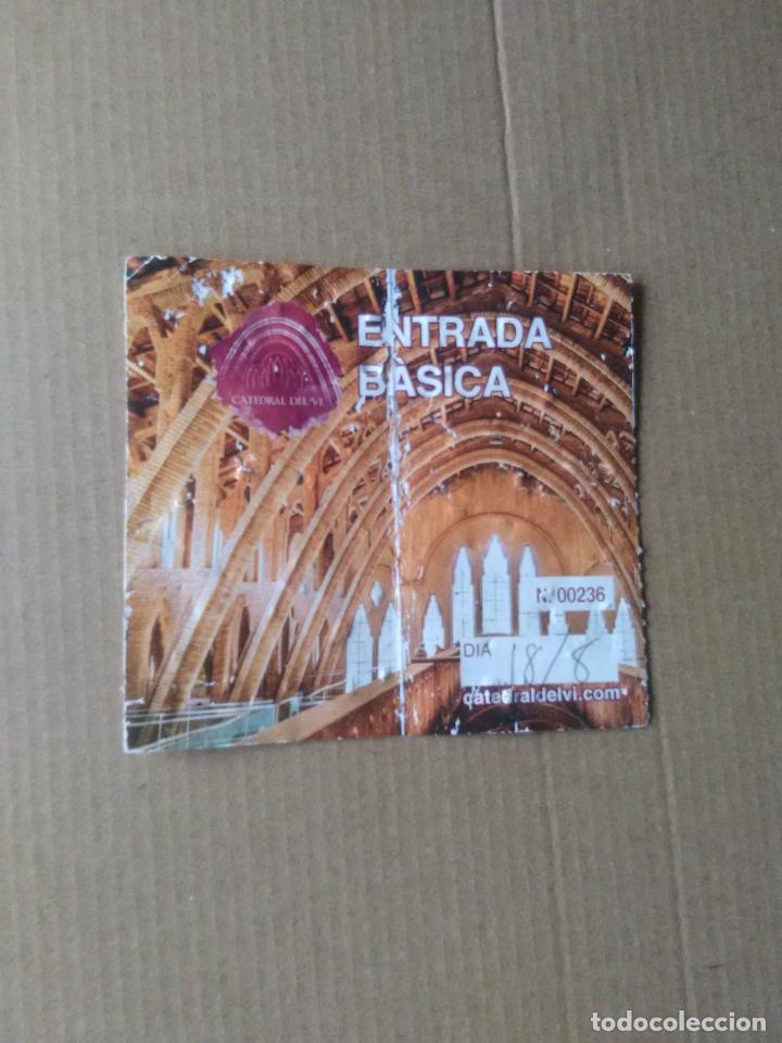 Otros Art&iacute;culos de Coleccionismo en Papel: ENTRADA BASICA CATEDRAL DEL VI PINELL DE BRAI TARRAGONA CESAR MARTINELL DISCIPULO ANTONI GAUDI