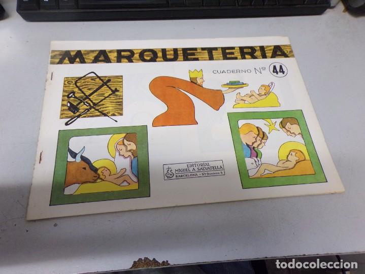 Otros art&iacute;culos de coleccionismo en papel: Cuaderno Marqueter&iacute;a numero 44 Salvatella Pesebre