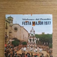 Otros Artículos de Coleccionismo en Papel: FESTA MAJOR 1977 - VILAFRANCA DEL PENEDÈS - PROGRAMA -