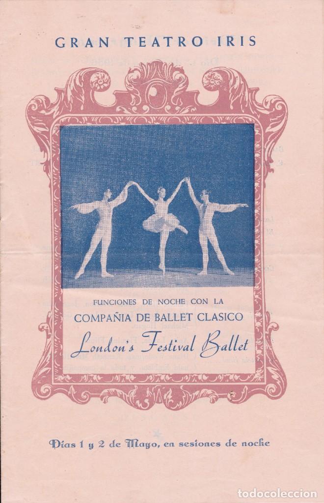 Otros art&iacute;culos de coleccionismo en papel: Gran Teatro Iris compa&ntilde;ia de Ballet Cl&aacute;sico London's Festival Ballet 1956 Zaragoza