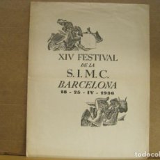 Otros Artículos de Coleccionismo en Papel: BARCELONA-XIV FESTIVAL DE LA S.I.M.C.-ANY 1936-PROGRAMA-VER FOTOS-(K-7404)