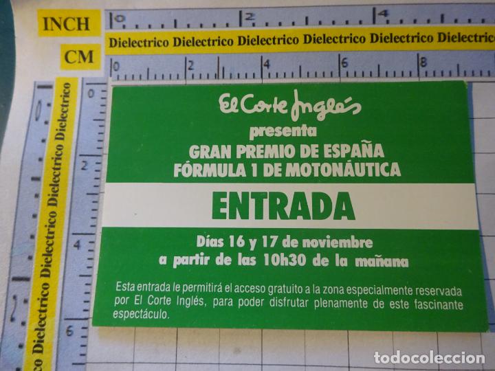 Collectionnisme Papier divers: ENTRADA. GRAN PREMIO DE ESPA&Ntilde;A FORMULA 1 MOTONA&Uacute;TICA EL CORTE INGLES. 81