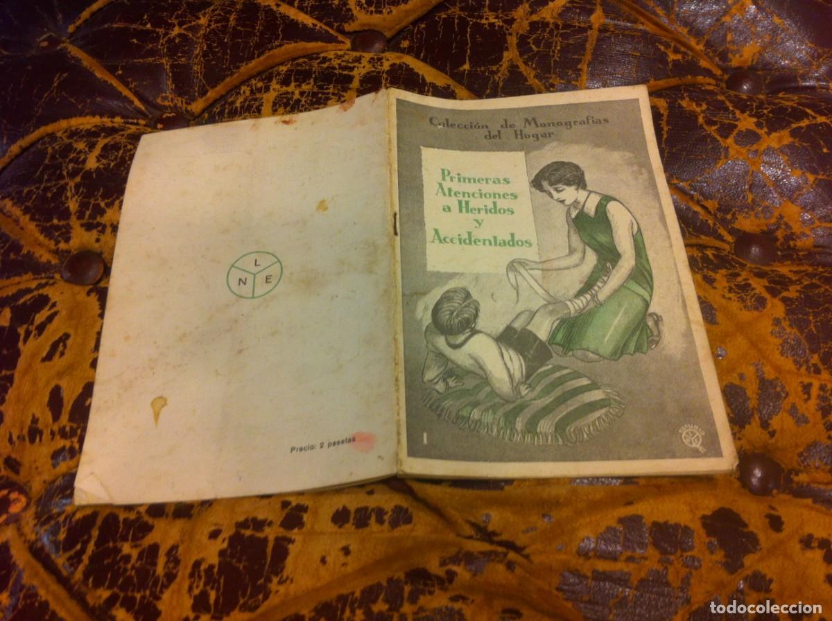 Outros artigos de papel: COLECCI&Oacute;N DE MONOGRAF&Iacute;AS DEL HOGAR. PRIMERAS ATENCIONES A HERIDOS Y ACCIDENTADOS. 1931