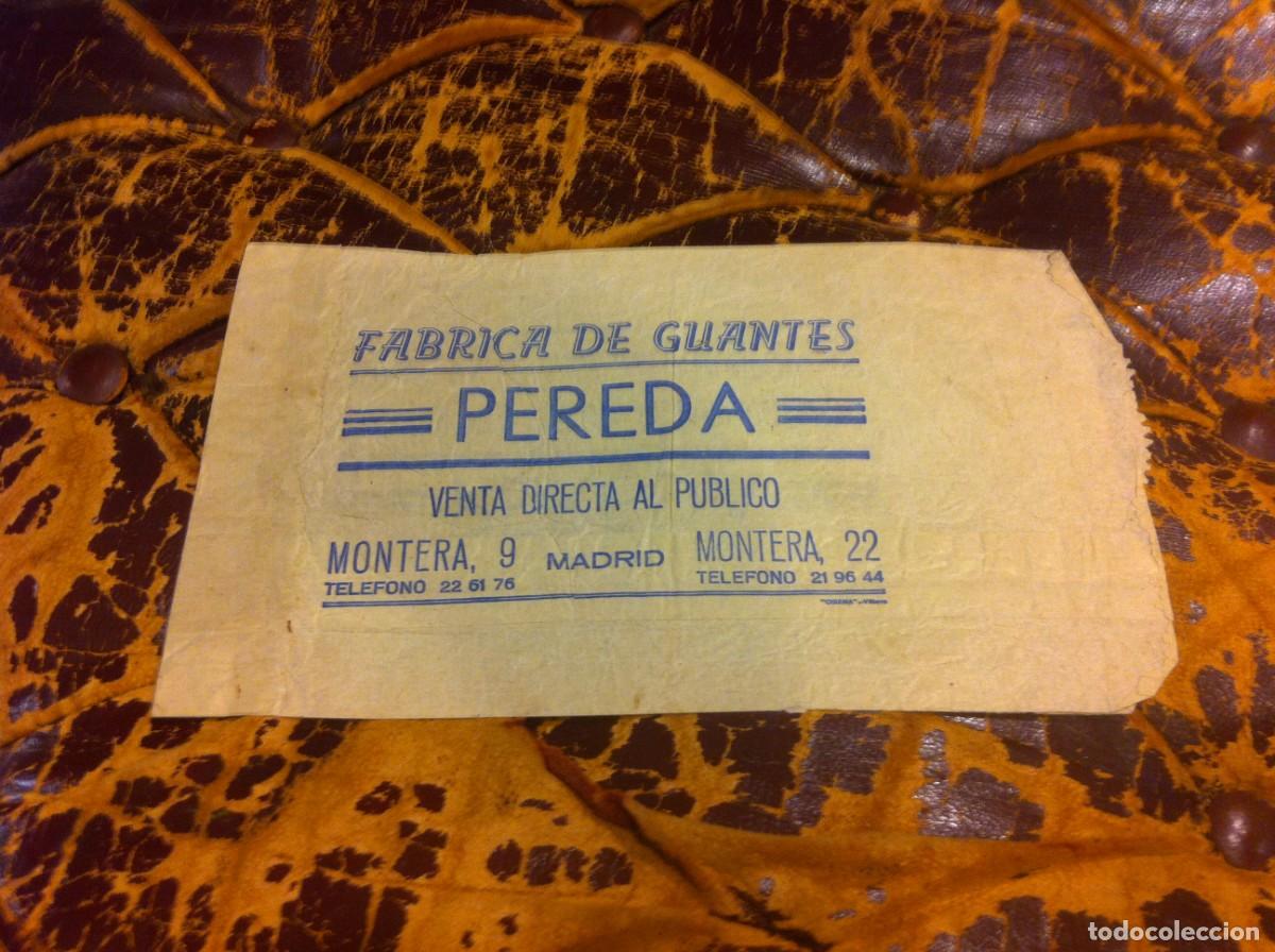 Collectionnisme Papier divers: F&Aacute;BRICA DE GUANTES PEREDA. MONTERA, MADRID. SOBRE COMERCIAL