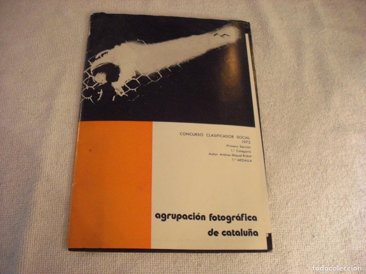 Otros Art&iacute;culos de Coleccionismo en Papel: AGRUPACION FOTOGRAFICA DE CATALU&Ntilde;A. CONCURSO CLASIFICADOR SOCIAL 1975.