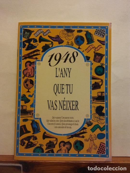 Collectionnisme Papier divers: 1948. L'ANY QUE TU VAS N&Eacute;IXER. ACV EDICIONS
