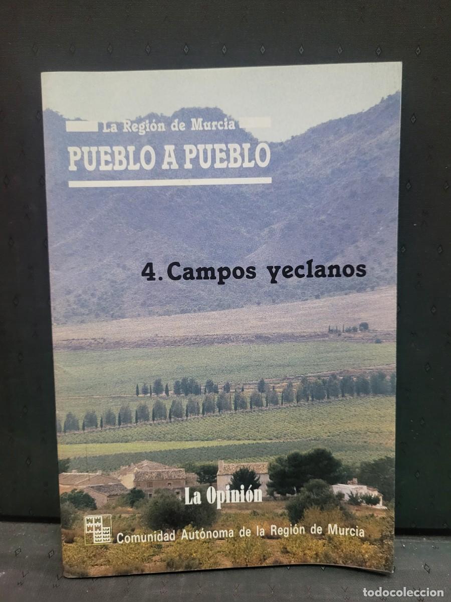 Paper Collecting Others: LA REGION DE MURCIA PUEBLO A PUEBLO CAMPOS YECLANOS YECLA LA OPINION