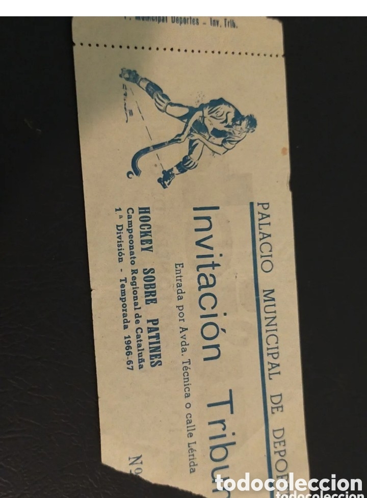 Otros art&iacute;culos de coleccionismo en papel: INVITACI&Oacute;N TRIBUNA HOCKEY SOBRE PATINES CAMPEONATO REGIONAL DE CATALU&Ntilde;A 1&deg;DIVISION-TEMPORADA 66-67