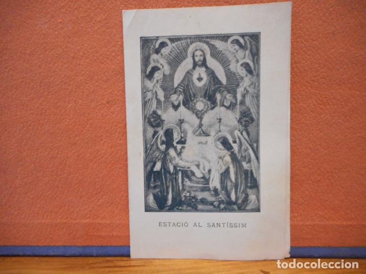 Otros art&iacute;culos de coleccionismo en papel: ESTACI&Oacute; AL SANT&Iacute;SSIM. - Foto 1