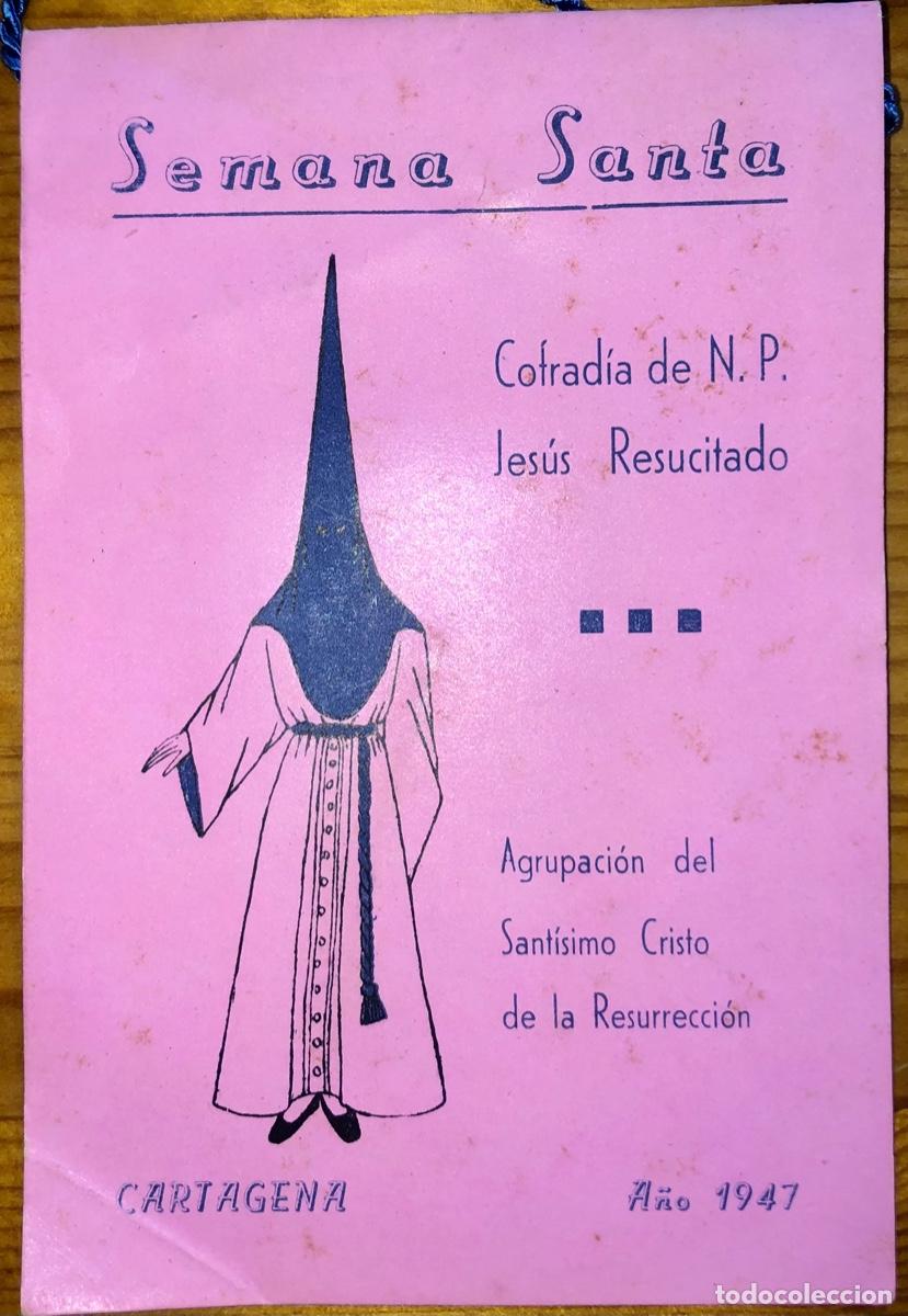 Altri oggetti di carta: CARTAGENA- COFRADIA N.P. JESUS RESUCITADO- A&Ntilde;O 1947