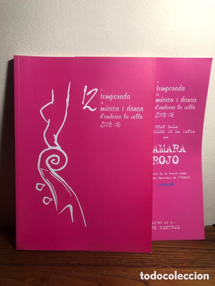 Otros art&iacute;culos de coleccionismo en papel: PROGRAMAS 12 TEMPORADA DE M&Uacute;SICA I DANSA ANDORRA LA VELLA 2005-06 TAMARA ROJO