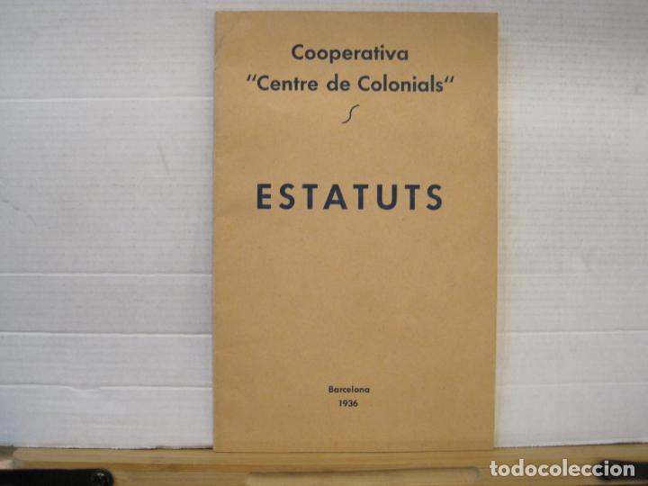 Sammelleidenschaft Andere Papierartikel: BARCELONA-COOPERATIVA CENTRE DE COLONIALS-ESTATUTS-ANY 1936-VER FOTOS-(K-8359)