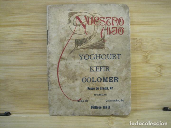 Sammelleidenschaft Andere Papierartikel: NUESTRO HIJO-YOGHOURT KEFIR COLOMER-PUBLICIDAD ANTIGUA-VER FOTOS-(K-8388)