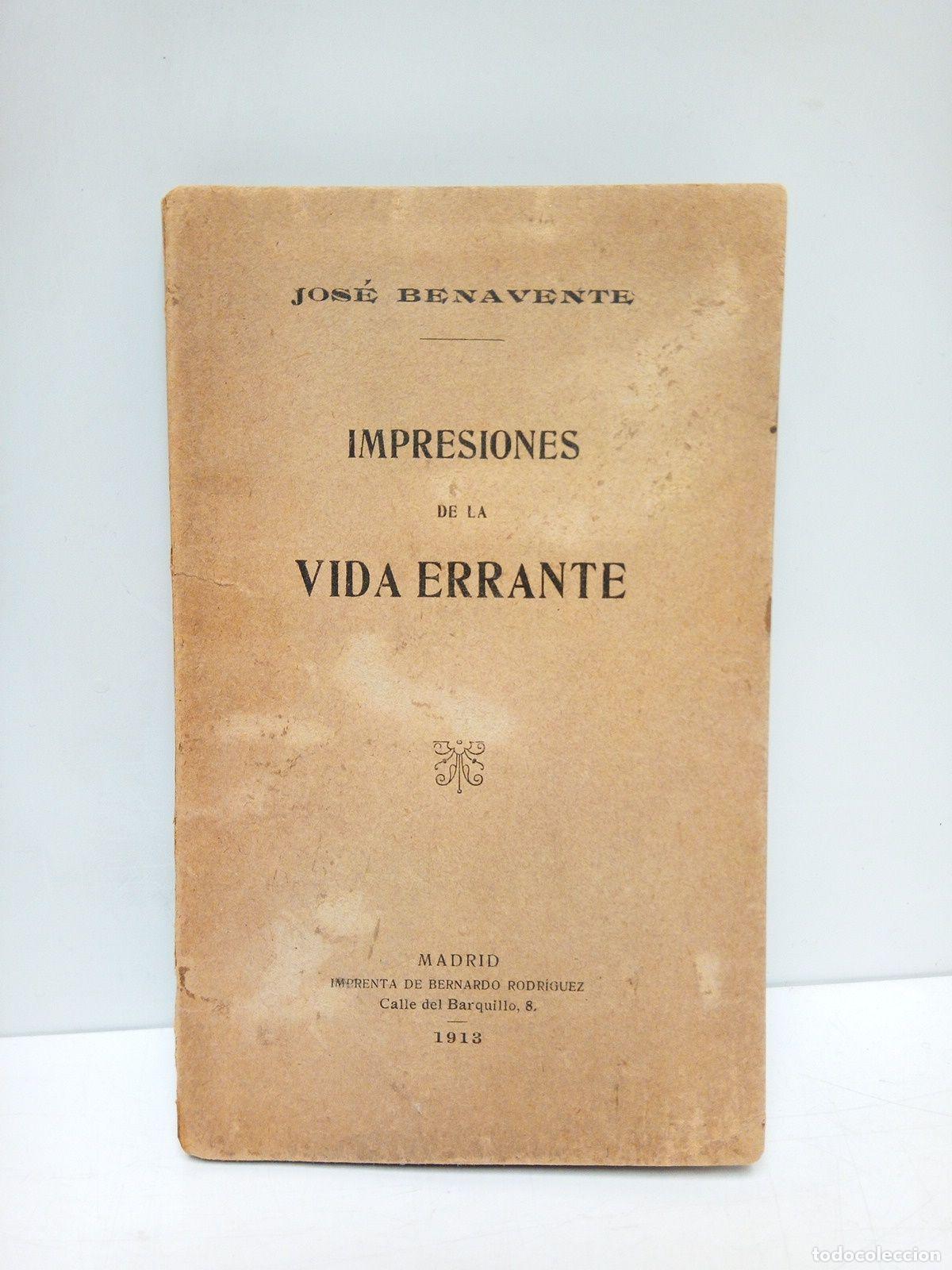 Altri oggetti di carta: BENAVENTE, Jos&eacute; - Impresiones de la vida errante / Con una dedicatoria impresa &rdquo;A mi querido t&iacute;o Ja