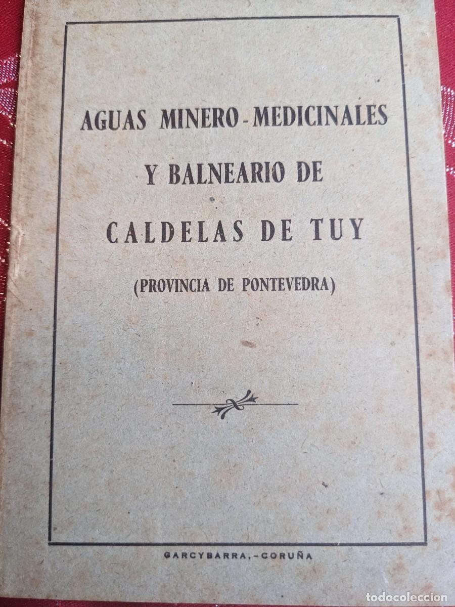 Otros Art&iacute;culos de Coleccionismo en Papel: BALNEARIO DE CALDELAS DE TUY - TUI PONTEVEDRA - FOLLETO MEDICO MUY ANTIGUO