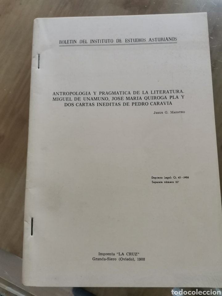 Otros Art&iacute;culos de Coleccionismo en Papel: 2.3 antropolog&iacute;a y pragm&aacute;tica de la literatura. Unamuno. Quiroga Pla. Pedro Caravia. Oviedo 1988