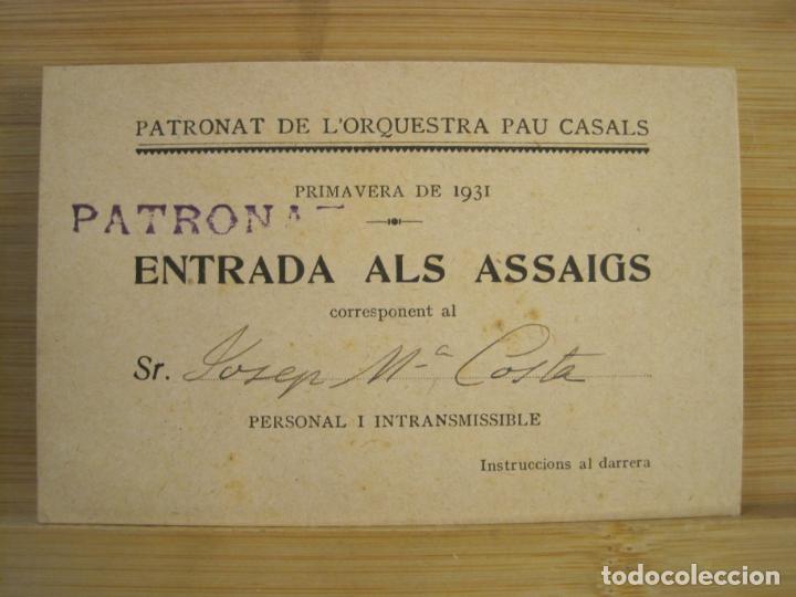 Sammelleidenschaft Andere Papierartikel: BARCELONA-ORQUESTRA PAU CASALS-ENTRADA ALS ASSAIGS-PRIMAVERA ANY 1931-VER FOTOS-(99.940)
