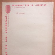 Otros Artículos de Coleccionismo en Papel: 1938 CATALUNY ALS SEUS COMBATENTS - ENDAVANT PER LA LLIBERTAT. Lote 386622149