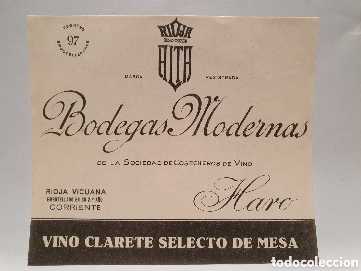 Collectionnisme Papier divers: BODEGAS MODERNAS. RIOJA ALTA. HARO. ANTIGUA ETIQUETA DE VINO. A&Ntilde;OS 30.