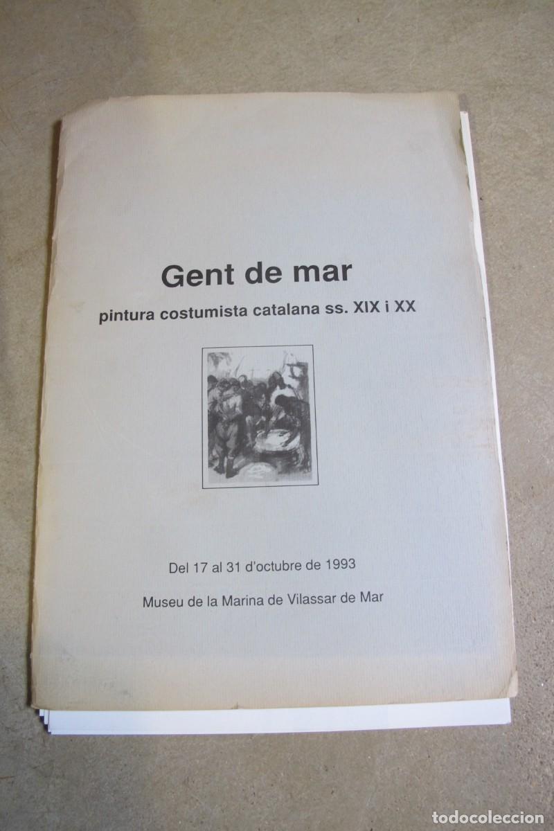 Collectionnisme Papier divers: GENT DE MAR. PINTURA COSTUMISTA CATALANA SS. XIX I XX. VILASSAR DE MAR MUSEU MARINA