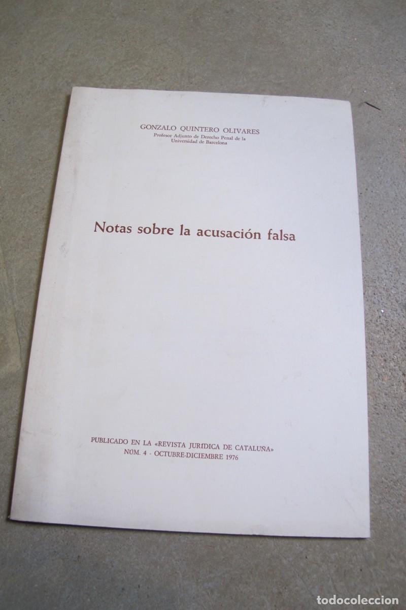 Otros art&iacute;culos de coleccionismo en papel: NOTAS SOBRE LA ACUSACION FALSA. GONZALO QUINTERO OLIVARES