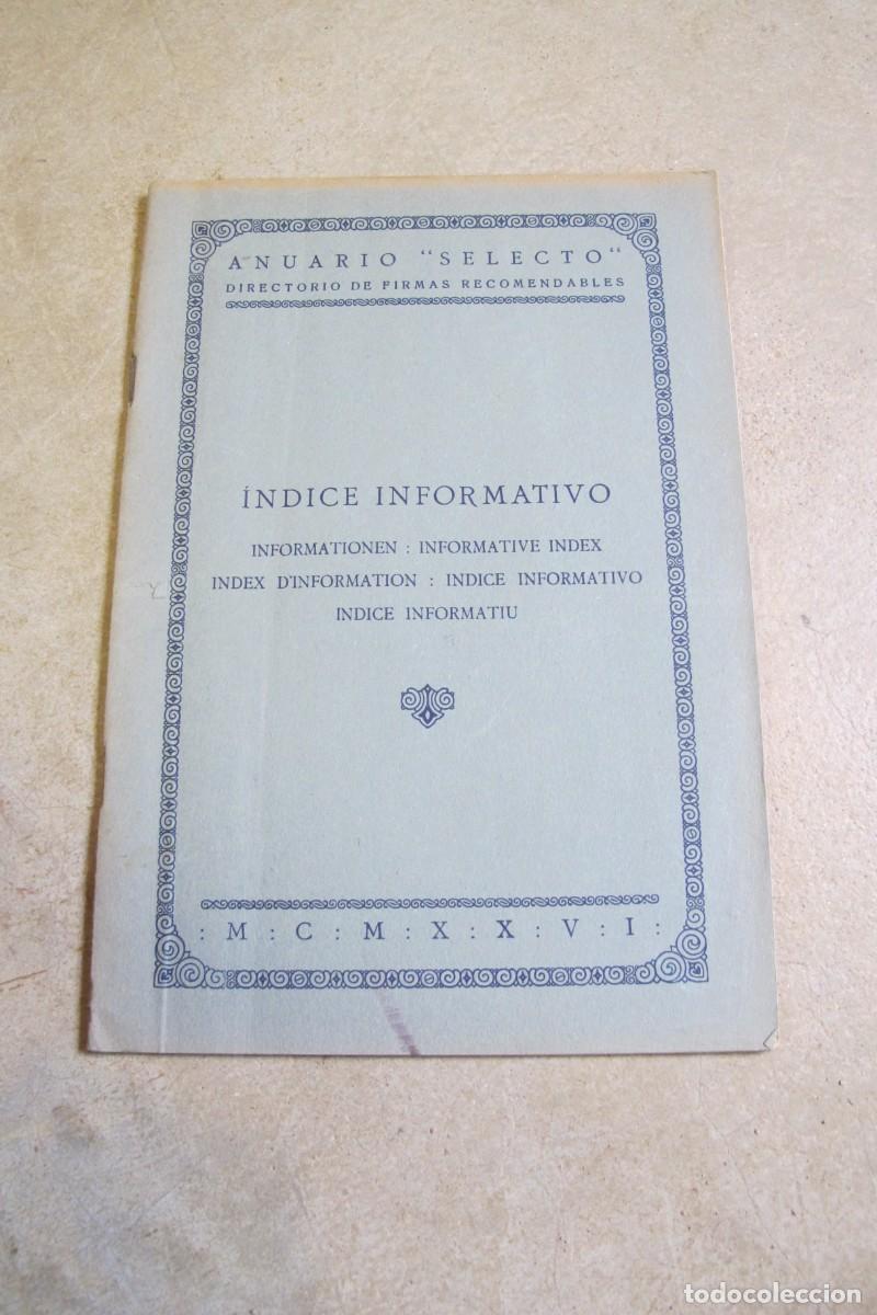 Sammelleidenschaft Andere Papierartikel: ANUARIO SELECTO DIRECTORIO DE FIRMAS RECOMENDABLE. INDICE INFORMATIVO 1926