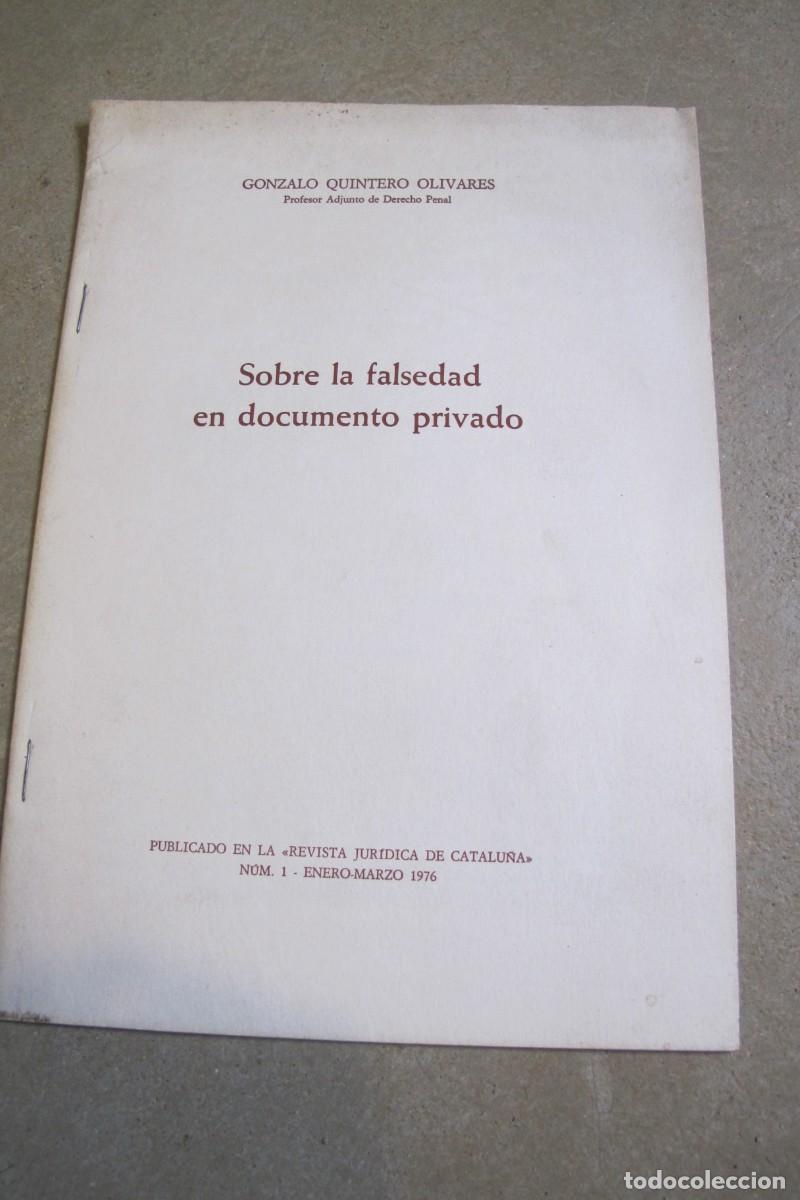 Sammelleidenschaft Andere Papierartikel: SOBRE LA FALSEDAD EN DOCUMENTO PRIVADO. GONZALO QUINTERO OLIVARES. FIRMADO