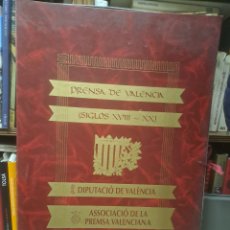 Otros Artículos de Coleccionismo en Papel: PRENSA DE VALENCIA. SIGLOS XVIII-XXI.FACSIMILES