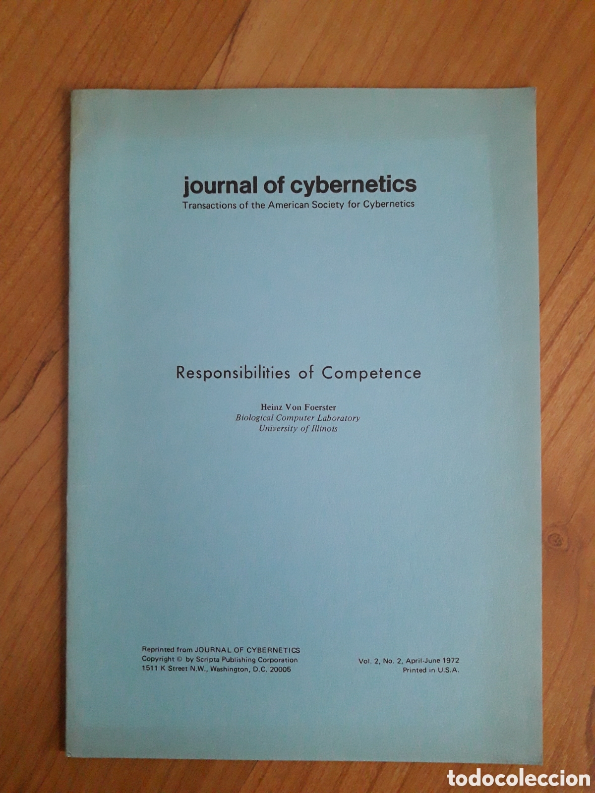 Collectionnisme Papier divers: RESPOSIBILITIES OF COMPETENCE. HEINZ VON FOERSTER. 1972. JOURNAL OF CYBERNETICS. BIOLOGICAL COMPUTER
