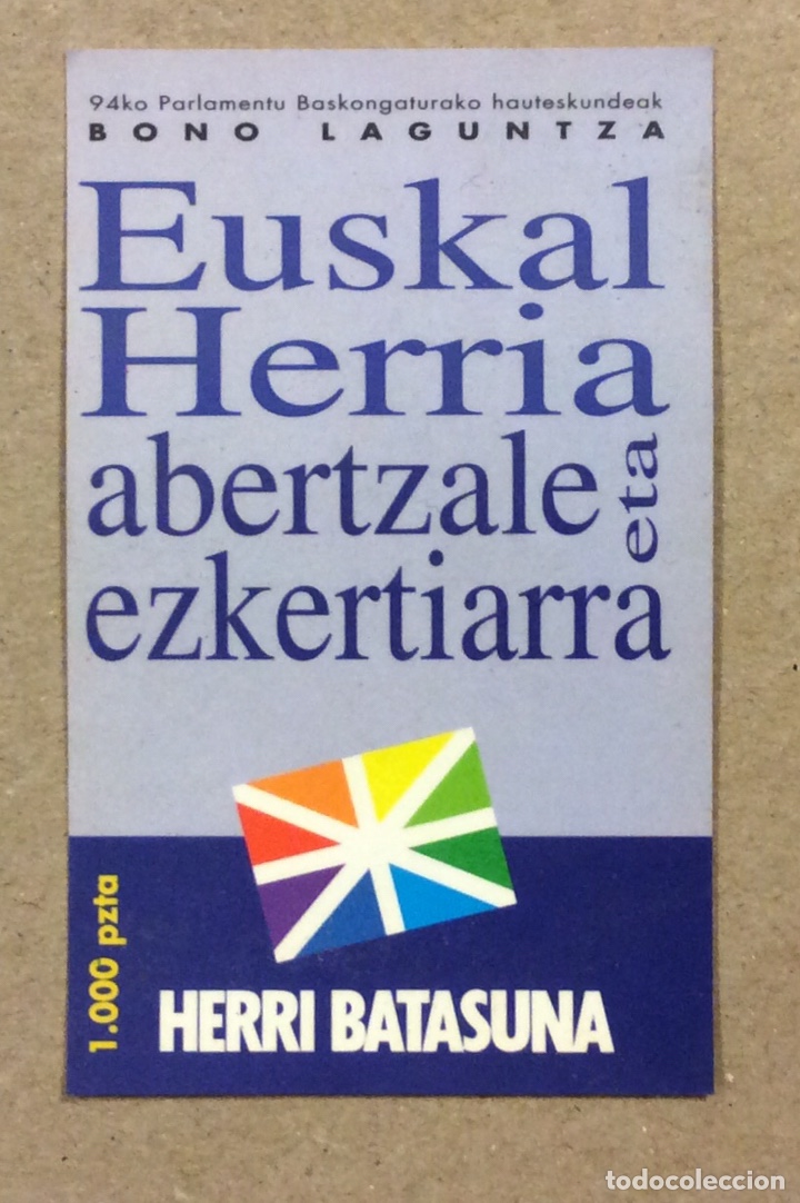 Outros artigos de papel: EUSKAL HERRIA ABERTZALE ETA EZKERTIARRA. BONO APOYO HERRI BATASUNA DE 1994