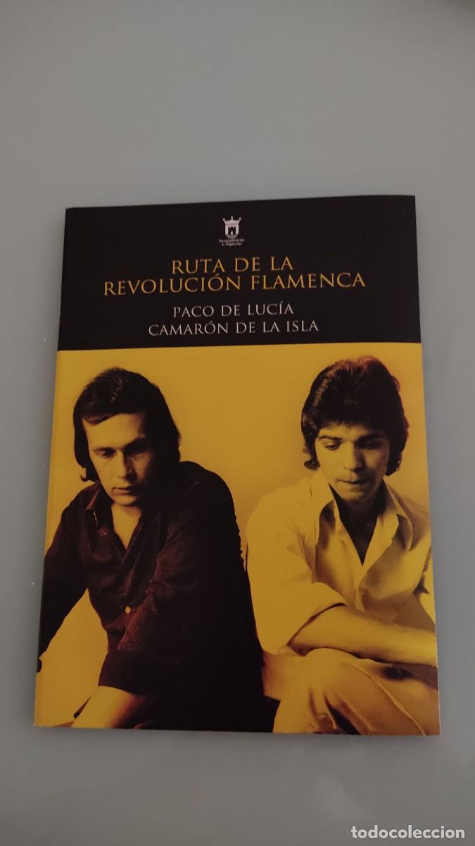 Otros Art&iacute;culos de Coleccionismo en Papel: Libro ruta de la revoluci&oacute;n flamenca Camar&oacute;n y Paco de Luc&iacute;a