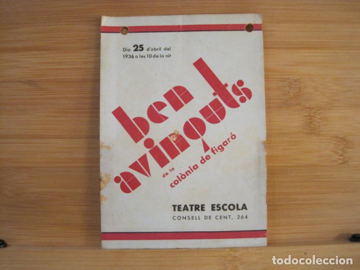 Paper Collecting Others: BARCELONA-PENYA BEN AVINGUTS DE LA COLONIA FIGARO-TEATRO ESCOLA-ABRIL 1936-VER FOTOS-(100.450)