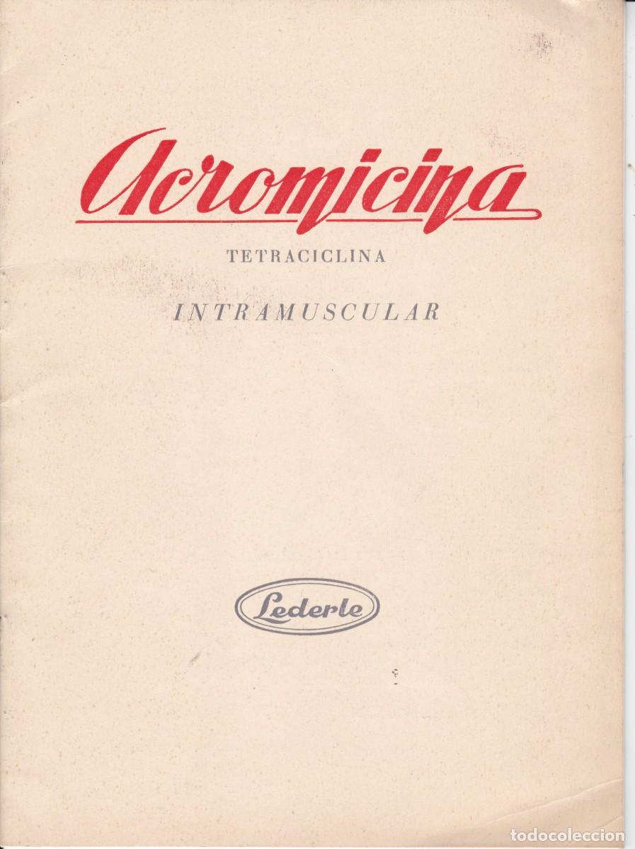 Otros Art&iacute;culos de Coleccionismo en Papel: Acromicina tetraciclina intramuscular Lederte Madrid a&ntilde;os 50 tama&ntilde;o 15x21 ctms